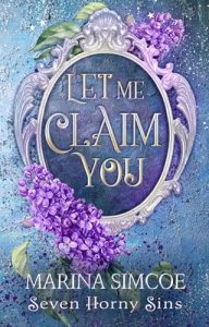 Let Me Claim You (SEVEN HORNY SINS #1) by Marina Simcoe EPUB & PDF