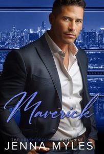 Maverick (The Brash Brothers #9) by Jenna Myles EPUB & PDF