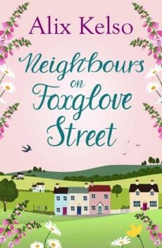 Neighbours on Foxglove Street by Alix Kelso EPUB & PDF