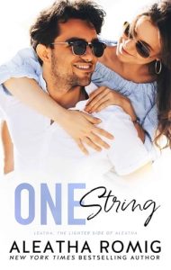 One String (LIGHTER ONES) by Aleatha Romig EPUB & PDF