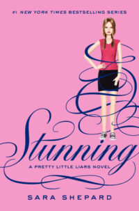Stunning (Pretty Little Liars, #11) by Sara Shepard EPUB & PDF
