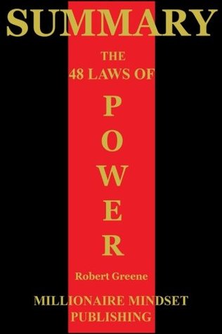 Summary: The 48 Laws of Power by Robert Greene by Millionaire Mindset Publishing EPUB & PDF