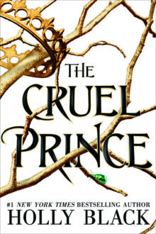 The Cruel Prince (The Folk of the Air, #1) by Holly Black EPUB & PDF