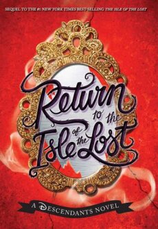Return to the Isle of the Lost by Melissa de la Cruz EPUB & PDF