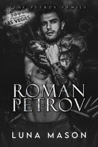 Roman Petrov (THE PETROV FAMILY) by Luna Mason EPUB & PDF