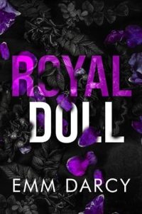 Royal Doll by Emm Darcy EPUB & PDF