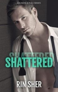 Shattered (BROKEN SOULS) by Rin Sher EPUB & PDF