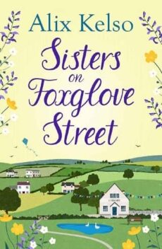 Sisters on Foxglove Street by Alix Kelso EPUB & PDF