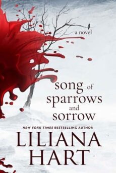 Song of Sparrows and Sorrow by Liliana Hart EPUB & PDF