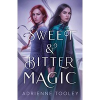 Sweet & Bitter Magic by Adrienne Tooley EPUB & PDF