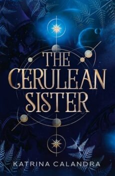 The Cerulean Sister by Katrina Calandra EPUB & PDF