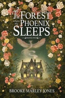 The Forest Where the Phoenix Sleeps by Brooke Marley Jones EPUB & PDF
