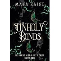 Unholy Bonds by Maya Raine EPUB & PDF