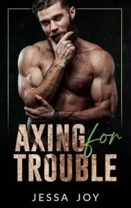Axing For Trouble (GOOD WITH HIS HANDS: SEASON 2) by Jessa Joy EPUB & PDF