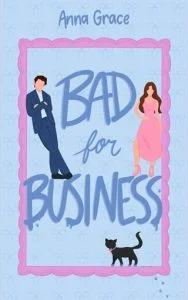 Bad for Business (For the Love of Crime #1) by Anna Grace EPUB & PDF