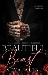 Beautiful Beast (MAFIA LEGACY: PERFECTLY IMPERFECT #1) by Neva Altaj EPUB