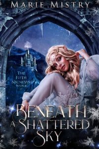 Beneath a Shattered Sky (THE FIFTH NICNEVIN #4) by Marie Mistry EPUB & PDF