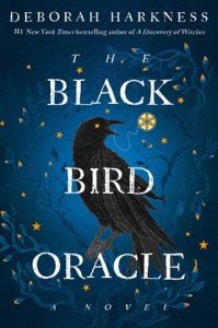 The Black Bird Oracle (ALL SOULS #5) by Deborah Harkness EPUB & PDF