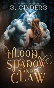 Blood, Shadow & Claw by S. Cinders EPUB & PDF