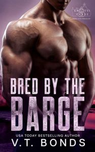 Bred By the Barge (THE KNOTTIVERSE: ALPHAS OF THE WATERWORLD #7) by V.T. Bonds EPUB & PDF