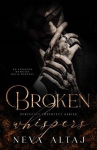 Broken Whispers (PERFECTLY IMPERFECT #2) by Neva Altaj EPUB & PDF