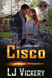 Cisco (DOWNEAST SWAT #6) by LJ Vickery EPUB & PDF