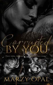 Corrupted By You (SINS OF MONTARDOR #2) by Marzy Opal EPUB & PDF