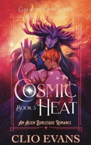 Cosmic Heat (GALACTIC GEMS #3) by Clio Evans EPUB & PDF