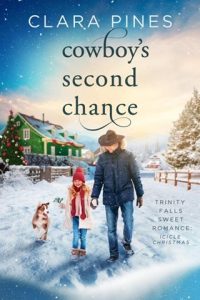 Cowboy’s Second Chance (TRINITY FALLS: ICICLE CHRISTMAS #4) by Clara Pines EPUB & PDF
