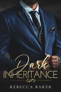 Dark Inheritance (THE SINCLAIR BROTHERS #1) by Rebecca Baker EPUB & PDF