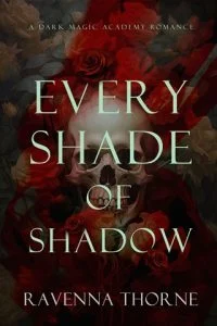 Every Shade of Shadow by Ravenna Thorne EPUB & PDF