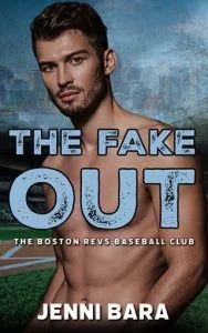 The Fake Out (THE BOSTON REVS THREE OUTS #2) by Jenni Bara EPUB & PDF