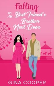 Falling for My Best Friend’s Brother Next Door by Gina Cooper EPUB & PDF