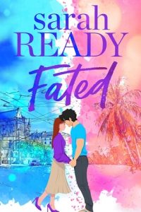 Fated (GHOSTED #3) by Sarah Ready EPUB & PDF
