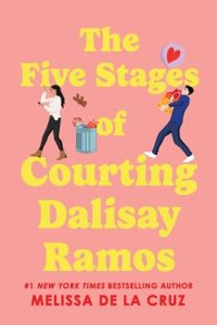 The Five Stages of Courting Dalisay Ramos by Melissa de la Cruz EPUB & PDF