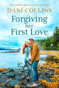 Forgiving Her First Love (RAVEN’S COVE #2) by Dani Collins EPUB & PDF