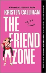 The Friend Zone (GAME ON #2) by Kristen Callihan EPUB & PDF