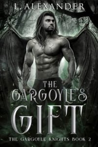 The Gargoyle’s Gift (THE GARGOYLE KNIGHTS #2) by L. Alexander EPUB & PDF