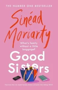 Good Sisters by Sinéad Moriarty EPUB & PDF