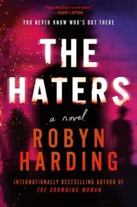The Haters by Robyn Harding EPUB & PDF