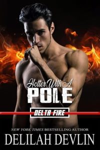 Hotter With A Pole by Delilah Devlin EPUB & PDF