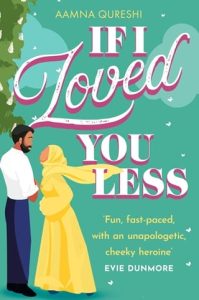 If I Loved You Less by Aamna Qureshi EPUB & PDF
