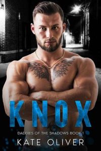 Knox (DADDIES OF THE SHADOWS #1) by Kate Oliver EPUB & PDF