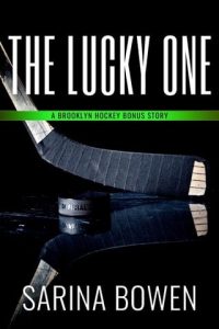 The Lucky One by Sarina Bowen EPUB & PDF
