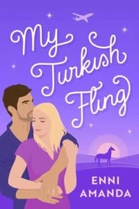 My Turkish Fling (LOVE ISTANBUL #2) by Enni Amanda EPUB & PDF