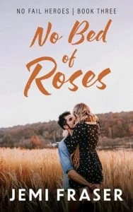 No Bed Of Roses (NO FAIL HEROES #3) by Jemi Fraser EPUB & PDF