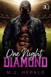 One Night Diamond (F*** ON THE DIAMOND) by M.J. Herald EPUB & PDF