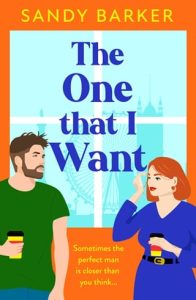 The One That I Want (THE EVER AFTER AGENCY #3) by Sandy Barker