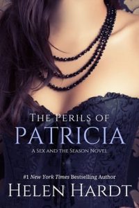 The Perils of Patricia (Sex and the Season #5) by Helen Hardt EPUB & PDF