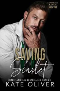 Saving Scarlet (SYNDICATE DADDIES #2) by Kate Oliver EPUB & PDF
